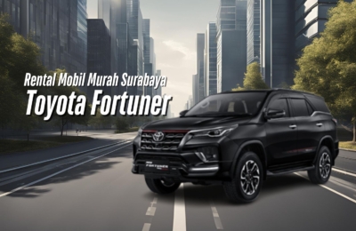 Rental Mobil Toyota Fortuner Murah Surabaya