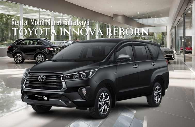 Rental Mobil Toyota Innova Reborn Murah Surabaya