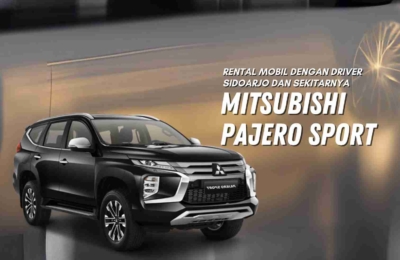 Rental Mobil Mitsubishi Pajero Sport dengan Driver di Sidoarjo