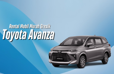 Rental Mobil Toyota Avanza Murah Gresik